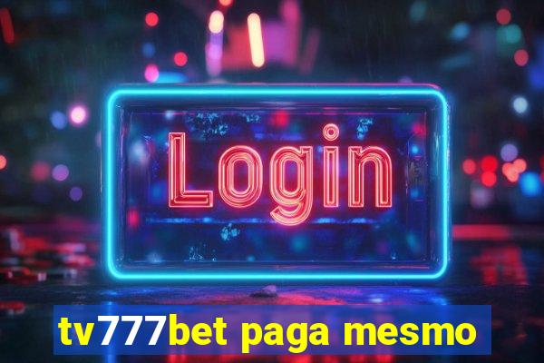 tv777bet paga mesmo